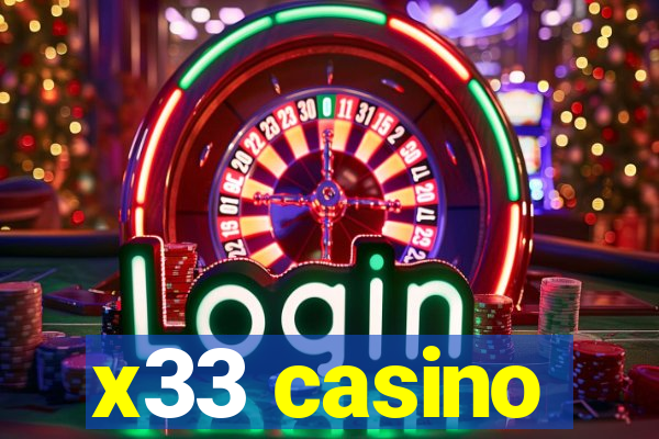 x33 casino